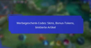 Werbegeschenk-Codes: Skins, Bonus-Tokens, limitierte Artikel