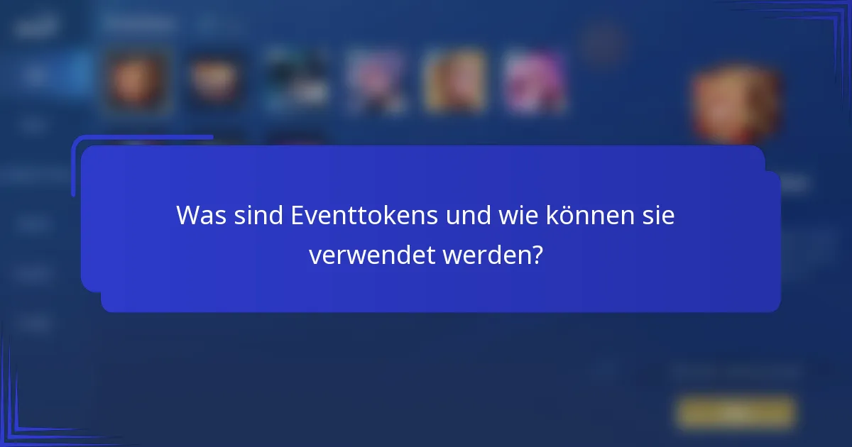 Was sind Eventtokens und wie können sie verwendet werden?